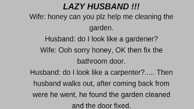 Lazy husband