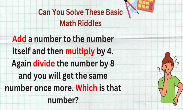 These Easy Math Riddles Will Put Your Logical Thinking And Basic Arithmetic Skills To The Test