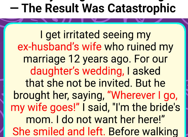 I Didnt Want My Exs Wife at My Daughters Wedding The Result Was Catastrophic