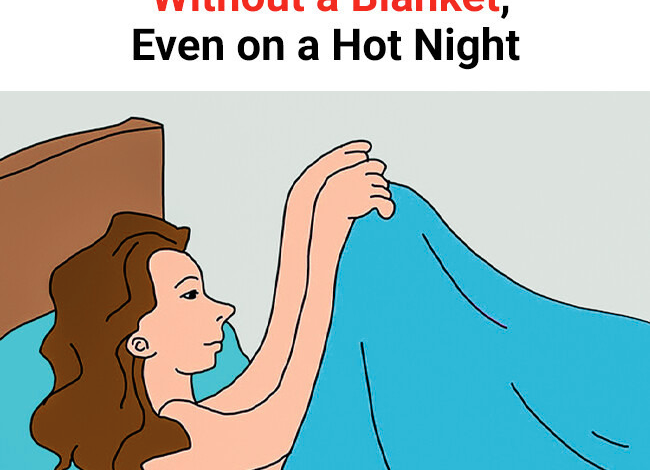 Why We Cant Sleep Without a Blanket Even on a Hot Night